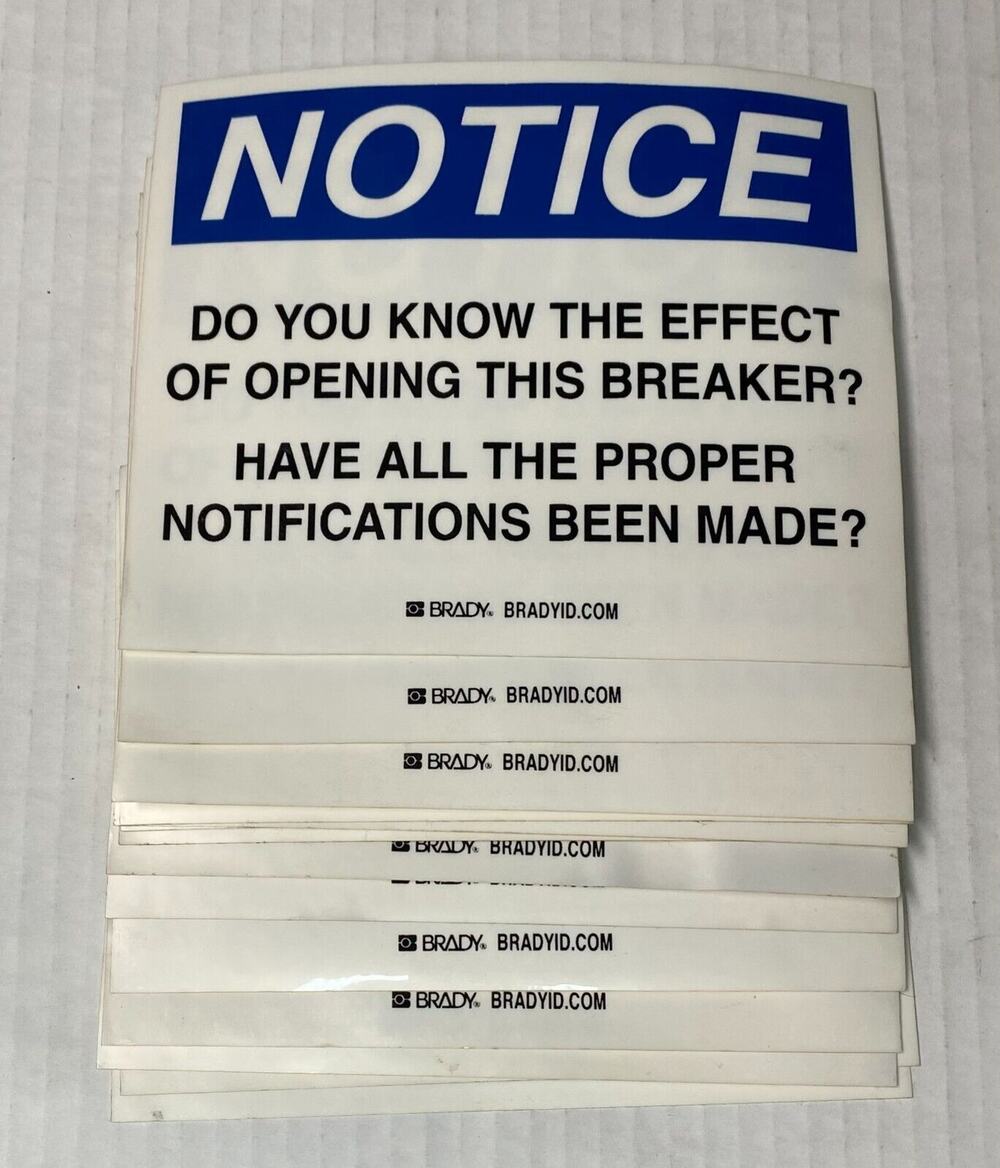 NOTICE Opening Breaker Box Warning Sticker QTY 8 OSHA Panel Brady Label Lot 962A
